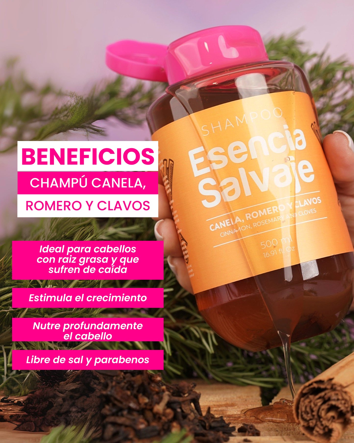 Champú Esencia Salvaje Canela, Romero Y Clavos 500ml